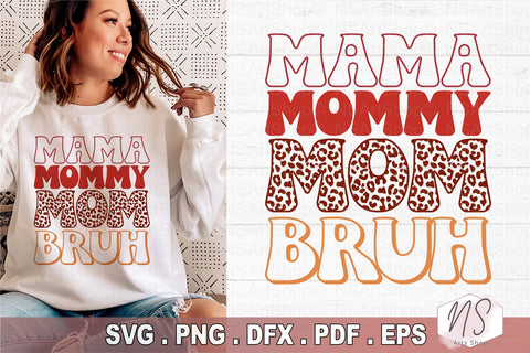 Mama mommy mom bruh svg, mom svg, mom svg design, mom svg cut file, sublimation png SVG NS Arts Shop 