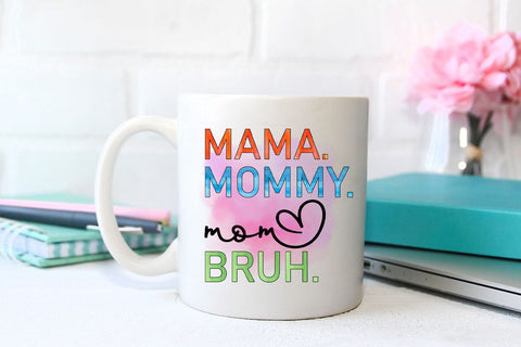 Mama Mommy Mom- Mother's Day Sublimation I Mom Shirt PNG Sublimation Happy Printables Club 
