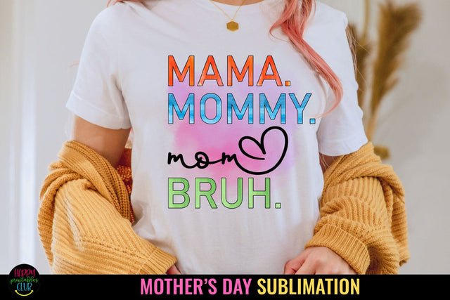 Mama Mommy Mom- Mother's Day Sublimation I Mom Shirt PNG Sublimation Happy Printables Club 