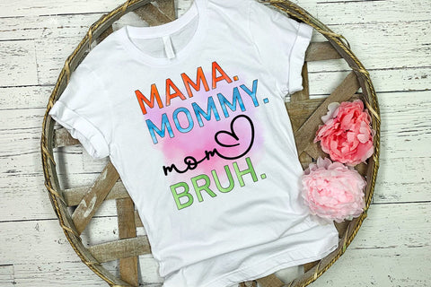 Mama Mommy Mom- Mother's Day Sublimation I Mom Shirt PNG Sublimation Happy Printables Club 