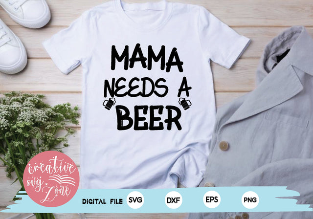mama Needs A Beer SVG md faruk hossain 