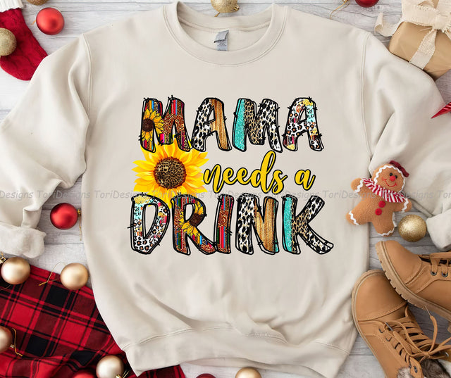 Mama Needs A Drink PNG Print File for Sublimation Or Print, Mama Sublimation Designs Download Sublimation ToriDesigns 