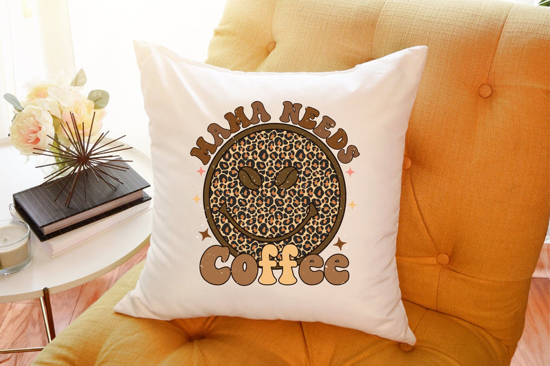 Mama Needs Coffee PNG Sublimation Sublimation designartist 