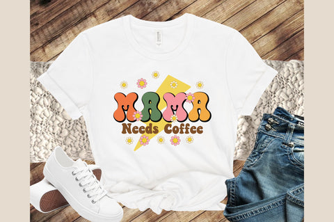Mama Needs Coffee Retro PNG Sublimation SVG designartist 