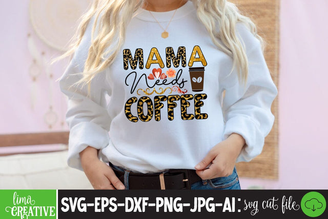 Mama Needs Coffee Sublimation PNG Sublimation Insomnia Std 