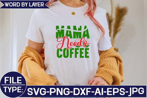 Mama Needs Coffee SVG Cut File SVG Studio Innate 