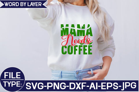 Mama Needs Coffee SVG Cut File SVG Studio Innate 
