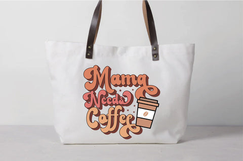 Mama Needs Coffee Svg Design SVG Creativeart88 