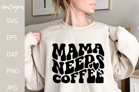 Mama Needs Coffee SVG, Funny Mom SVG Free For Commercial Use SVG Sintegra 