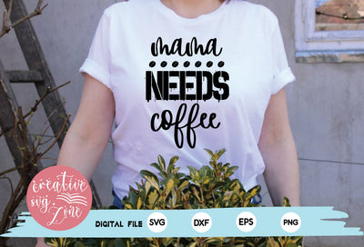 mama needs coffee SVG md faruk hossain 