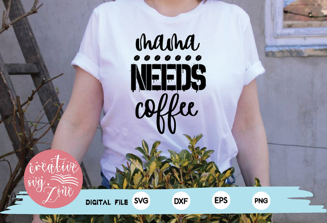 mama needs coffee SVG md faruk hossain 