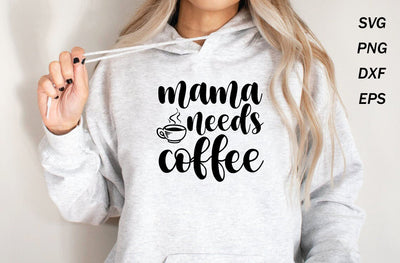 Mama needs coffee svg, mom svg, mom svg design, mom svg cut file SVG MD mominul islam 