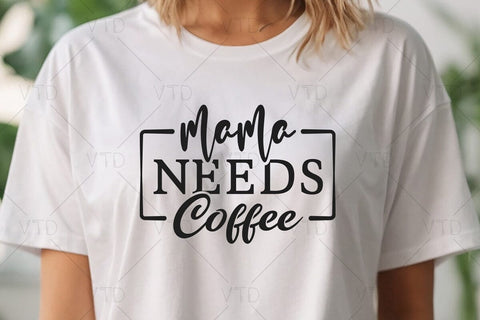Mama Needs Coffee Svg Png Files, Funny Mom Svg, Mom Life svg, Mom Svg, Mothers Day Svg, Mom Svg Shirt, Mom Mode Svg SVG DesignDestine 