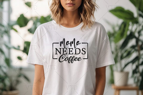 Mama Needs Coffee Svg Png Files, Funny Mom Svg, Mom Life svg, Mom Svg, Mothers Day Svg, Mom Svg Shirt, Mom Mode Svg SVG DesignDestine 