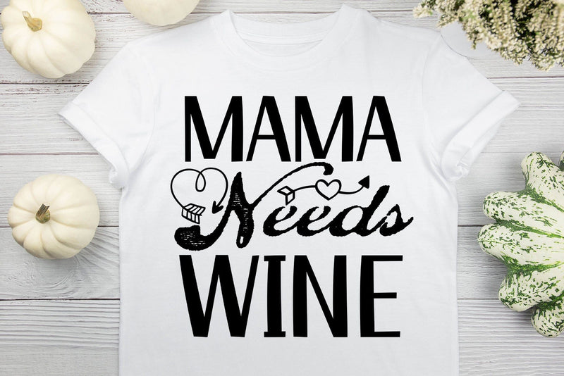 Mama Needs Wine SVG MStudio 