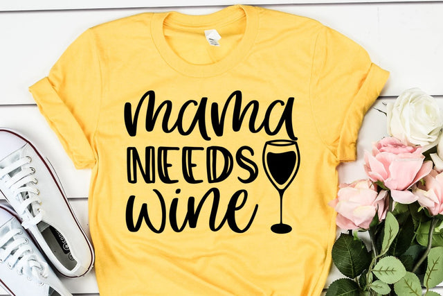Mama Needs Wine SVG SVG She Shed Craft Store 