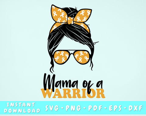 Mama Of A Warrior SVG, Childhood Cancer Messy Bun SVG, Golden Cancer SVG, Childhood Cancer Survivor SVG, Childhood Cancer Warrior PNG SVG HappyDesignStudio 