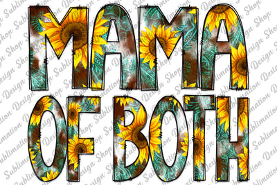 Mama Of Both Png, Mama Sublimation, Western Png, Sunflowers Png, Mama Png, Floral Mama Png, Sublimation Designs Download, Digital Download Sublimation SublimationDesignShop 