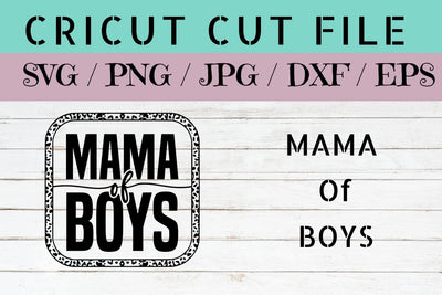 MAMA OF BOYS SVG NextArtWorks 