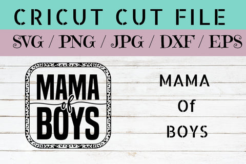 MAMA OF BOYS SVG NextArtWorks 