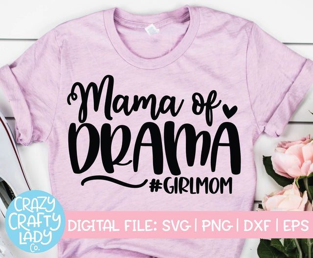 Mama of Drama | Funny Mom Quote SVG Cut File SVG Crazy Crafty Lady Co. 