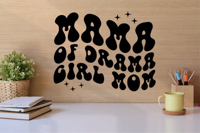 Mama of Drama Girl Mom SVG SVGista 