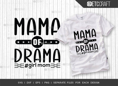 Mama Of Drama SVG Cut File, Mothers Day Svg, Mom Life Svg, Girl Mom Svg, Drama Svg, Mama Svg, Mom Quotes SVG ETC Craft 
