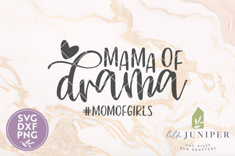 Mama of Drama SVG, Girl Mom Shirt Design SVG LilleJuniper 