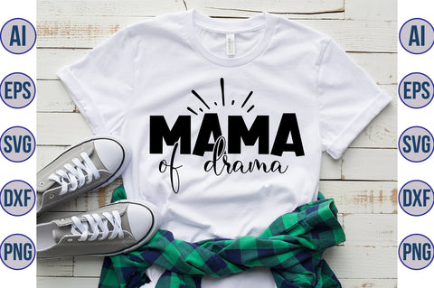 Mama of drama svg SVG orpitasn 