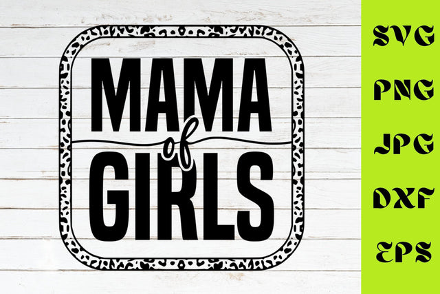 Mama of Girls SVG NextArtWorks 