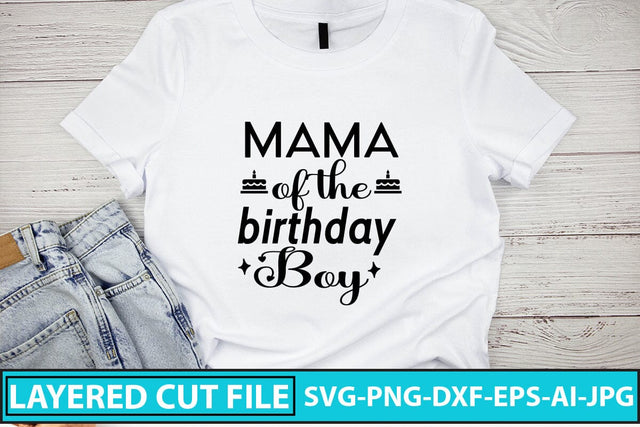 Mama Of The Birthday Boy SVG Cut File SVG Syaman 