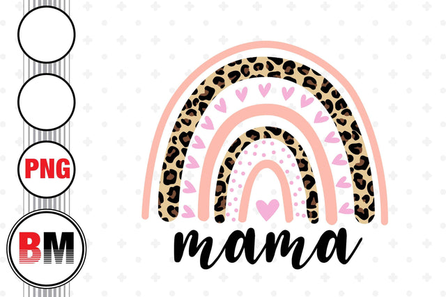 Mama Rainbow Leopard PNG Files Sublimation BMDesign 