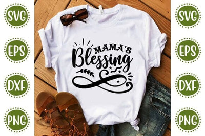 Mama s blessing Mother SVG Cut File | Mom Mummy Mama Mother Quotes SVG SVG SH_Tee store 