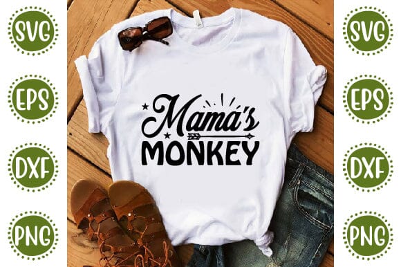 Mama s monkey Mother SVG Cut File | Mom Mummy Mama Mother Quotes SVG SVG SH_Tee store 