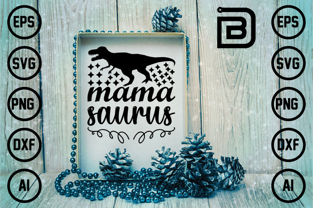 mama saurus SVG Craftlabsvg24 