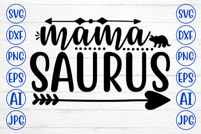 MAMA SAURUS SVG SVG Syaman 