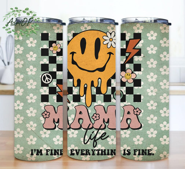 Mama Smiley Flowers 20oz Skinny Tumbler Png, Everything Is Fine Smile Face Design, Melting Smiley Face Tumbler, Mothers Day Tumbler Wrap Sublimation AdriOP 
