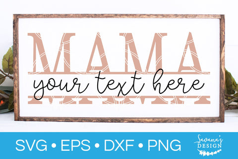Mama Split Monogram SVG SVG SavanasDesign 