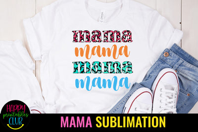 Mama Sublimation Design I Mothers Day Sublimation Design Sublimation Happy Printables Club 