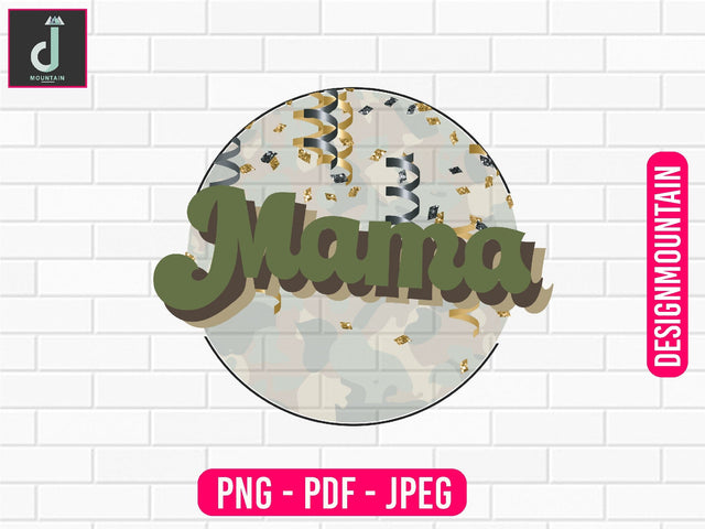 Mama Sublimation Design, Mom Png, Mama Shirt Design Sublimation Alihossainbd 
