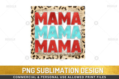 Mama Sublimation Design Sublimation Regulrcrative 