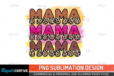 Mama Sublimation PNG Sublimation Regulrcrative 