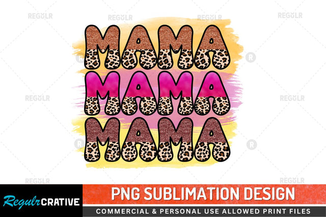 Mama Sublimation PNG Sublimation Regulrcrative 