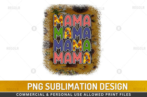 Mama Sublimation PNG Sublimation Regulrcrative 