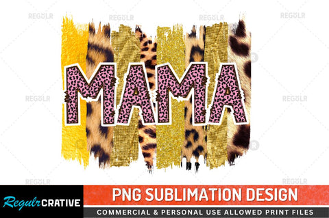 Mama Sublimation PNG Sublimation Regulrcrative 