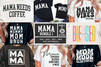 Mama svg Bundle 1 - Mom svg - Cut File - svg - dxf - eps - png - Mama svg - Mothers Day - Mama png - Silhouette - Cricut - Digital File SVG Svg Cuttables 