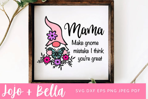 Mama Svg, Gnome, Mother's Day SVG, Moom Svg, Mother's Day Cut File, SVG, PNG, SVG files for Cricut. SVG Jojo&Bella 