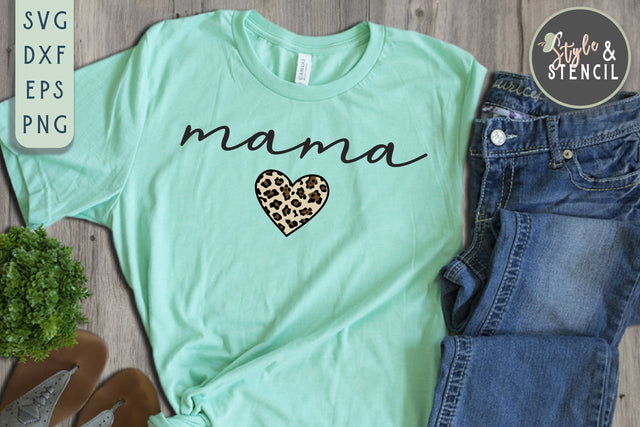 Mama SVG - Mama Leopard SVG Style and Stencil 