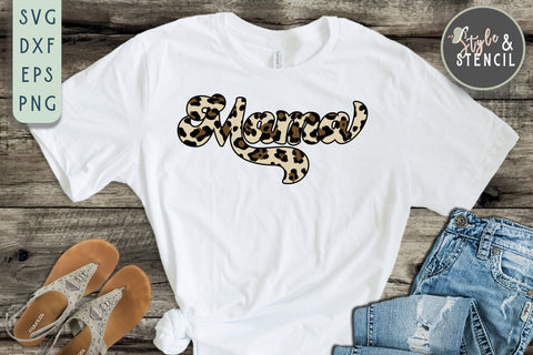 Mama SVG - Mama Leopard SVG Style and Stencil 