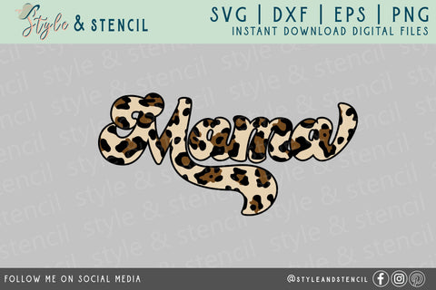 Mama SVG - Mama Leopard SVG Style and Stencil 